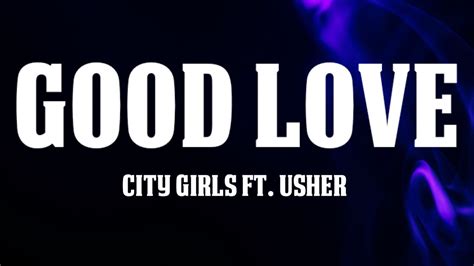 city girls good love lyrics